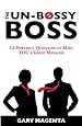 The Un-Bossy Boss