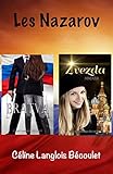 Les Nazarov : l'intégral (French Edition) by Céline Langlois Bécoulet