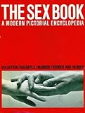 The Sex Book: A Modern Pictorial Encyclopedia