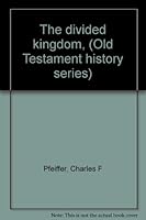 The divided kingdom, B0006BO45A Book Cover