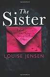 The Sister: A psychological thriller with a brilliant twist you won't see coming