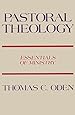 Pastoral Theology: Essentials of Ministry