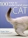 100 Ways to Understand Your Cat by Roger Tabor