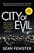 City of Evil: The shocking real story of Adelaide's strange and violent underbelly - As seen on TV by 