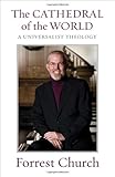 The Cathedral of the World: A Universalist Theology