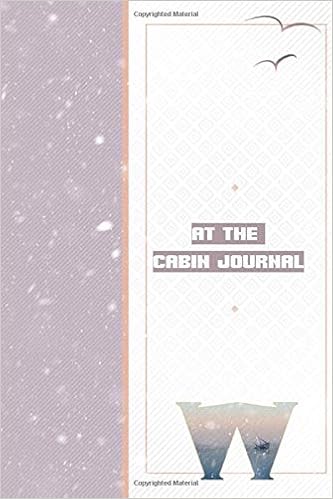 Amazon Com At The Cabin Journal W Notebook To Write In Family
