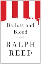 Ballots and Blood: A Novel