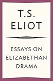 Essays on Elizabethan Drama