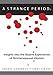 A Strange Period: Insights into the Bizarre Experiences of Perimenopausal Women
