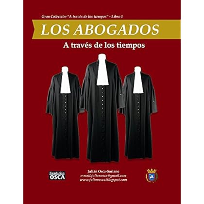 Los Abogados: A través de los tiempos.