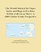 The World Market for Paper Sacks and Bags with a Base Width of 40 cm or More: A 2009 Global Trade Perspective - Icon Group