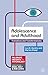 Adolescence and Adulthood: Transitions and Transformations (Macmillan Insights in Psychology series, 18)