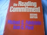 The Reading Commitment, Adelstein, Michael E. and Pival, Jean G., 0155755722
