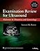 Examination Review for Ultrasound: Abdomen and Obstetrics & Gynecology