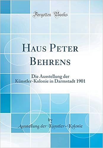 Haus Peter Behrens Die Ausstellung Der Kunstler Kolonie In