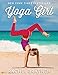 Yoga Girl by 