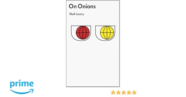 Amazoncom Elad Lassry On Onions 9780985136413 Angie - 