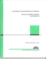 Coverage of Recreational Therapy: Rules and Regulations 2nd Edition 1889435430 Book Cover