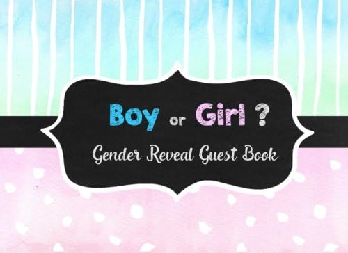 Boy or Girl?: Gender Reveal Party Guestbook and Keepsake Pink and Blue Chalk Theme: Volume 1 (Gender Reveal Guest Books)