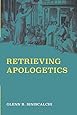 Retrieving Apologetics