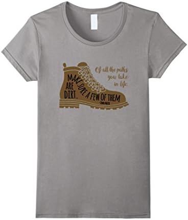 Women's Make Sure A Few Of Them Are Dirt Hiking T Shirt XL Slate