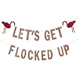 Rose Gold Glittery Let's Get Flocked Up Banner- Hawaii Luau Tropical Bachelorette Party Banner,Wedding Party,Flamingo Decor,Let's Flamingle