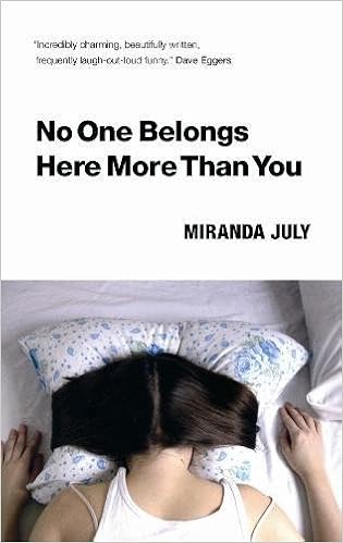 No One Belongs Here More Than You Amazon Co Uk Miranda July