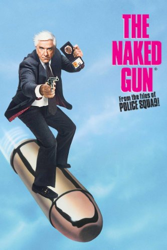 The Naked Gun From The Files Of Police Squad