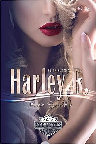 Harley R Entre Historias Moteros Volume 3 Spanish - 