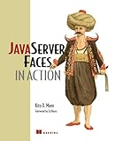 JavaServer Faces in Action (In Action series)
