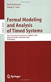 Formal Modeling and Analysis of Timed Systems : Third International Conference, FORMATS 2005, Uppsala, Sweden, September 26-28, 2005, Proceedings, , 3540309462