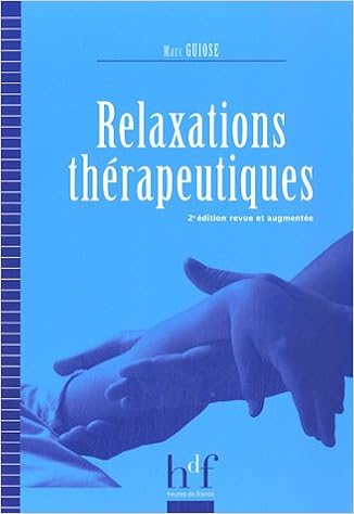 Amazonfr Relaxations Thérapeutiques Marc Guiose Livres - 