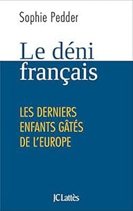 Le Deni Francais Sophie Pedder Babelio