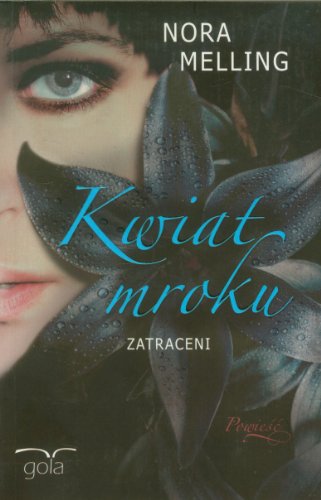 Kwiat Mroku Zatraceni
