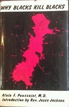 Why Blacks kill Blacks