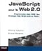 JavaScript pour le Web 2.0 (French Edition) by Templier Thierry, Arnaud Gougeon
