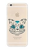 iPhone 6  / 6S Case, Translucent Silicone Clear Case Gel Cover for Apple ( You are Mad Here Quotes by Alice in the Wonderland Princess Cheshire Cat )