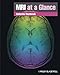 MRI at a Glance