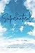 Be Supernatural: An Activation Manual by Kim & Shari Babcock