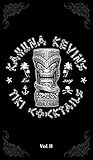 Kahuna Kevin's Tiki Cocktails - Vol. II: 52 Tropical Drink Recipes by 