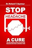 Stop the Headache by 