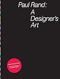 Paul Rand: A Designer's Art