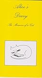 Alice's Diary: The Memoirs of a Cat