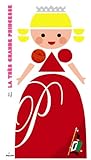 La tres grande princesse (French Edition) by