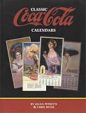 Classic Coca-Cola Calendars by 