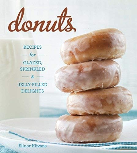 Donuts by Elinor Klivans (2011-09-06) Hardcover – 1728