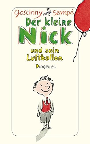 Der kleine Nick und sein Luftballon (German Edition)