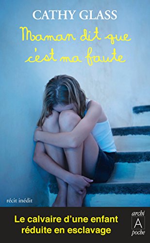 Telecharger Maman Dit Que C Est Ma Faute Pdf De Cathy Glass Outarorub Telecharger Maman Dit Que C Est Ma Faute Pdf De Cathy Glass Outarorub