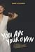 You Are Your Own: A Reckoning with the Religious Trauma of Evangelical Christianity primary