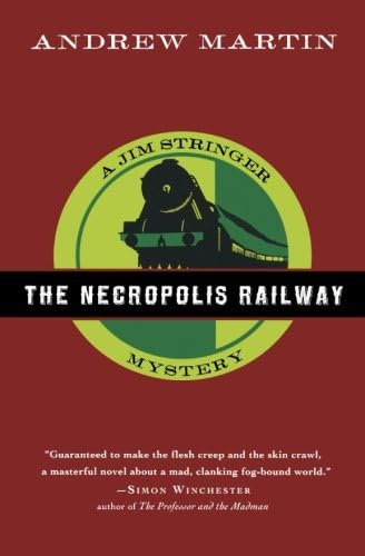 The Necropolis Railway: A Jim Stringer Mystery (Jim Stringer Mystery Series)